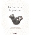 FUERZA DE LA GRATITUD, LA