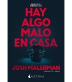 HAY ALGO MALO EN CASA
