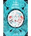 NIÑOS DEL FRÍO, LOS