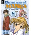 DOMINAR EL MANGA. 30 LECCIONES DE DIBUJO DEL CREADOR DE AKIKO