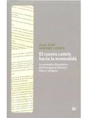 CUESTU CAMIN HACIA LA NORMALIDA, EL