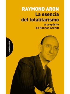 ESENCIA DEL TOTALITARISMO, LA