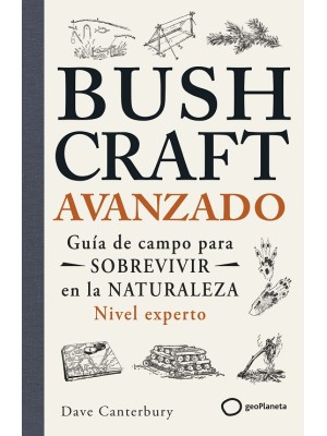 BUSHCRAFT AVANZADO
