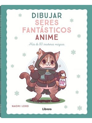 DIBUJAR SERES FANTÁSTICOS ANIME