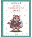 DIBUJAR SERES FANTÁSTICOS ANIME