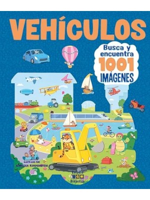 VEHÍCULOS  BUSCA Y ENCUENTRA 1001 IMÁGENES