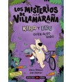 MISTERIOS DE VILLAMARAÑA : KIRA Y EDU OYEN ALGO RARO