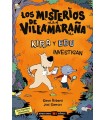 MISTERIOS DE VILLAMARAÑA : KIRA Y EDU INVESTIGAN