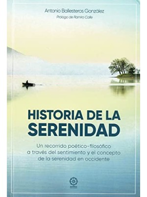 HISTORIA DE LA SERENIDAD