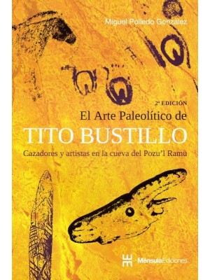 ARTE PALEOLÍTICO DE TITO BUSTILLO