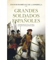 GRANDES SOLDADOS ESPAÑOLES