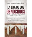 ERA DE LOS GENOCIDIOS, LA