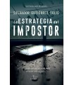 ESTRATEGIA DEL IMPOSTOR, LA