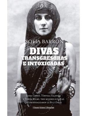 DIVAS, TRANSGRESORAS E INTOXICADAS