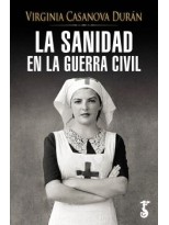 SANIDAD EN LA GUERRA CIVIL, LA