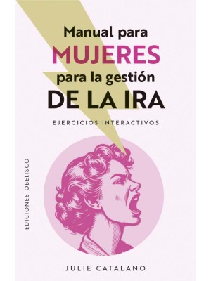 MANUAL PARA MUJERES PARA LA GESTIÓN DE LA IRA