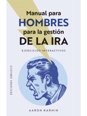 MANUAL PARA HOMBRES PARA LA GESTIÓN DE LA IRA