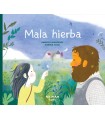 MALA HIERBA
