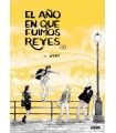 AÑO EN QUE FUIMOS REYES. TOMO 1