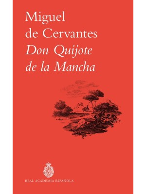 DON QUIJOTE DE LA MANCHA