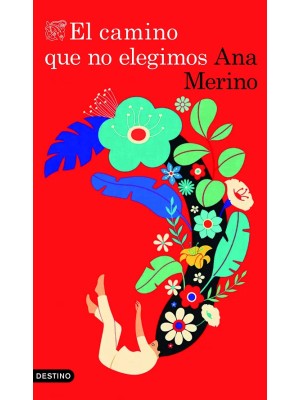 CAMINO QUE NO ELEGIMOS, EL