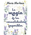 MAGIA DE LAS CASUALIDADES IMPOSIBLES, LA