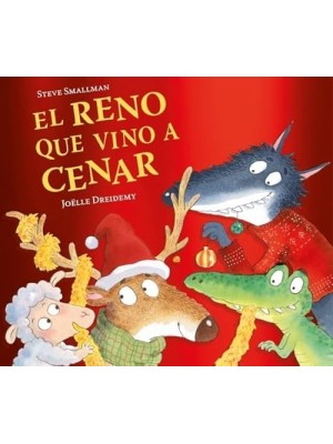 RENO QUE VINO A CENAR (LA OVEJITA QUE VINO A CENAR)