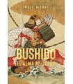 BUSHIDO. EL ALMA DE JAPÓN