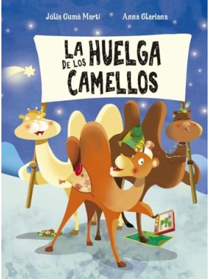 HUELGA DE LOS CAMELLOS, LA