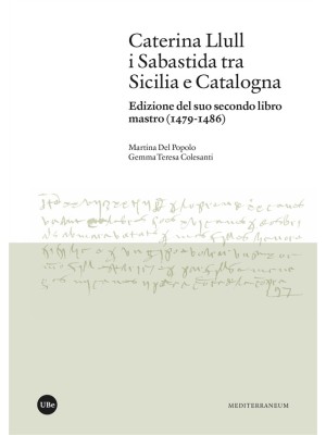 CATERINA LLULL I SABASTIDA TRA SICILIA E CATALOGNA