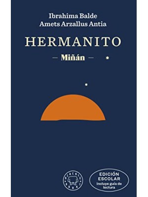 HERMANITO. EDICIÓN ESCOLAR (INCLUYE GUÍA DE LECTURA)