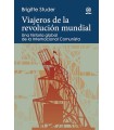 VIAJEROS DE LA REVOLUCION MUNDIAL