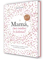 MAMÁ, ¿ME CUENTAS TU HISTORIA? (EDICIÓN OFICIAL)