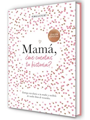 MAMÁ, ¿ME CUENTAS TU HISTORIA? (EDICIÓN OFICIAL)
