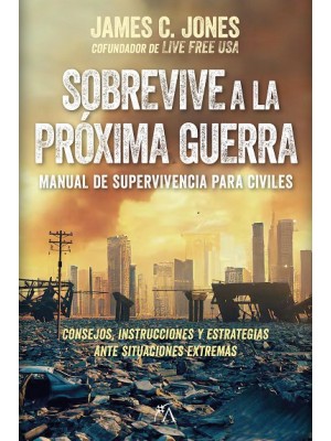 SOBREVIVE A LA PRÓXIMA GUERRA
