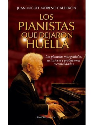 PIANISTAS QUE DEJARON HUELLA, LOS