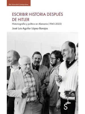 ESCRIBIR LA HISTORIA DESPUÉS DE HITLER
