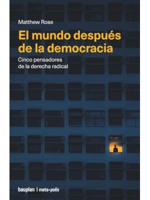 MUNDO DESPUÉS DE LA DEMOCRACIA, EL
