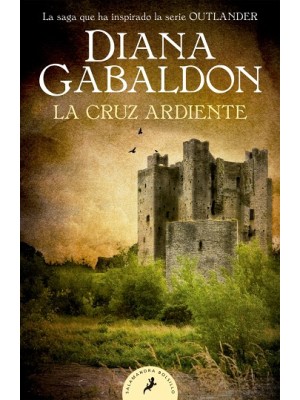 CRUZ ARDIENTE, LA (SAGA OUTLANDER 5)