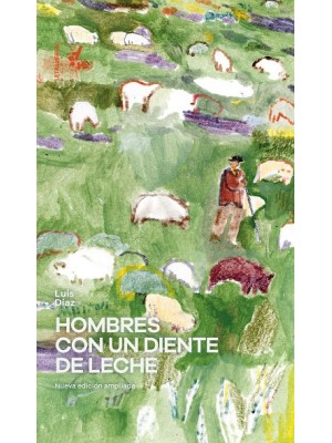 HOMBRES CON UN DIENTE DE LECHE