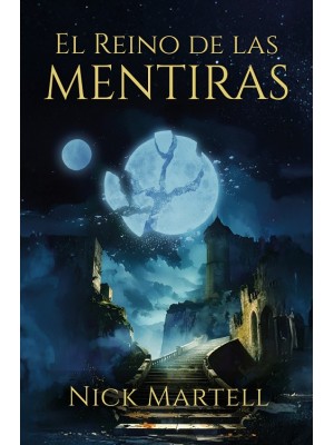 REINO DE LAS MENTIRAS, EL