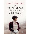 CONDESA QUE PUDO REINAR, LA