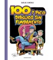 CIEN Y PICO DIBUJOS SIN FUNDAMENTO