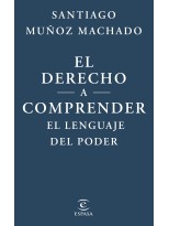 DERECHO A COMPRENDER EL LENGUAJE DEL PODER