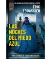 NOCHES DEL MIEDO AZUL, LAS