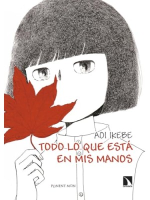 TODO LO QUE ESTÁ EN MIS MANOS