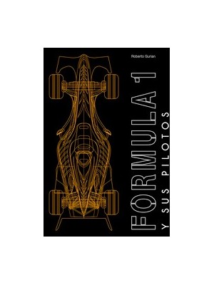 FORMULA 1 Y SUS PILOTOS