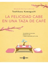 FELICIDAD CABE EN UNA TAZA DE CAFÉ, LA (ANTES DE QUE SE ENFRÍE EL CAFÉ 2)