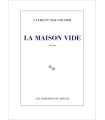 MAISON VIDE, LA