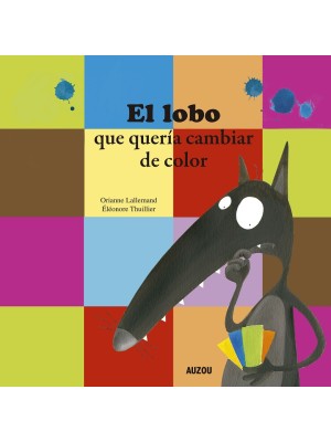 LOBO QUE QUERÍA CAMBIAR DE COLOR